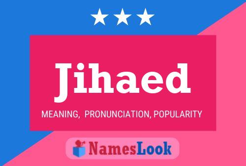 Jihaed Name Poster