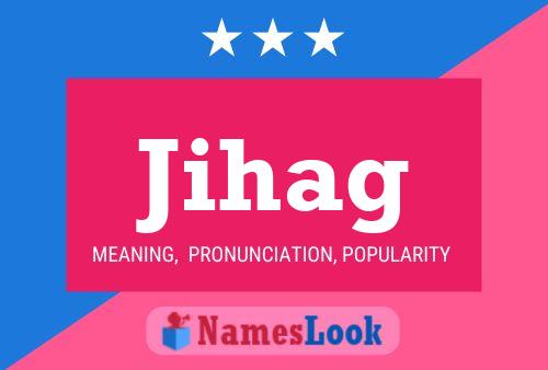 Jihag Name Poster