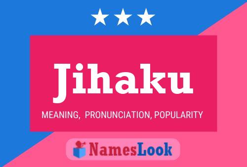 Jihaku Name Poster