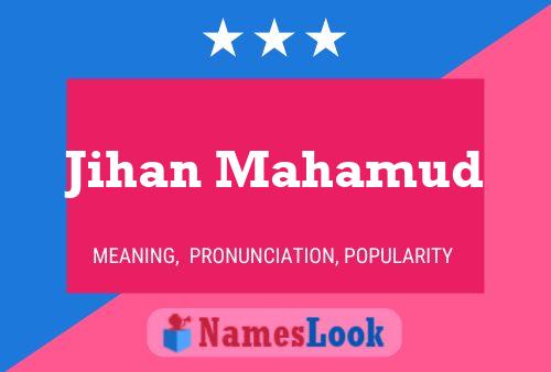 Jihan Mahamud Name Poster