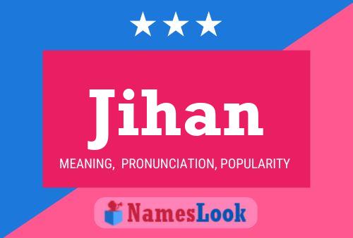 Jihan Name Poster