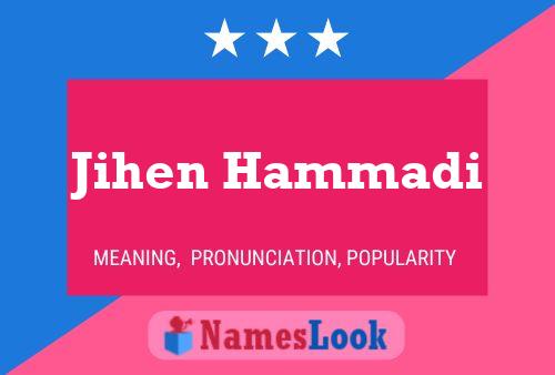 Jihen Hammadi Name Poster