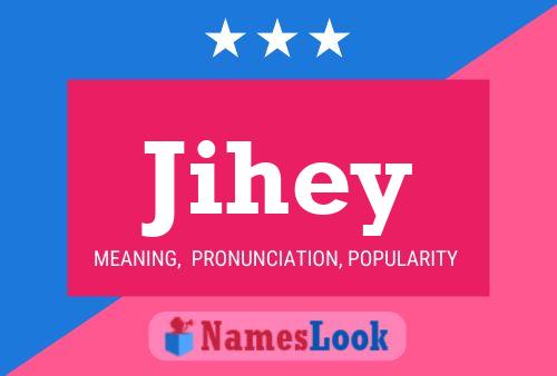 Jihey Name Poster