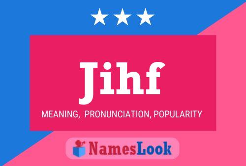 Jihf Name Poster