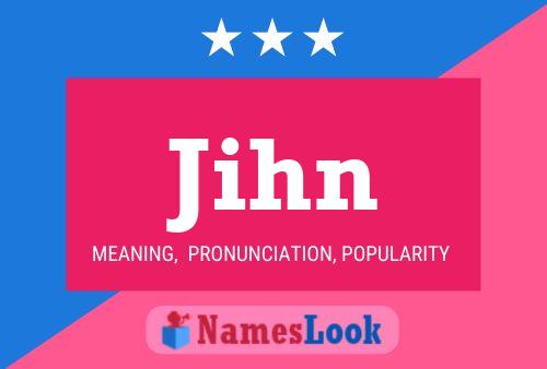 Jihn Name Poster