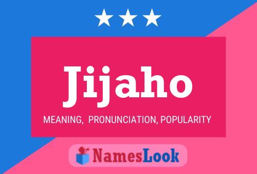 Jijaho Name Poster