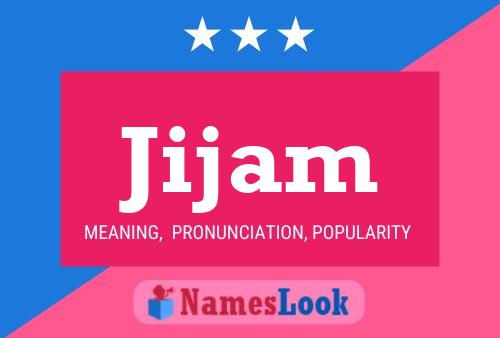 Jijam Name Poster