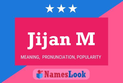 Jijan M Name Poster