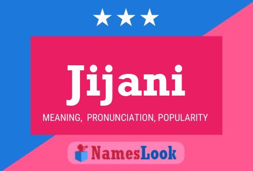 Jijani Name Poster