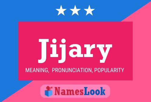 Jijary Name Poster