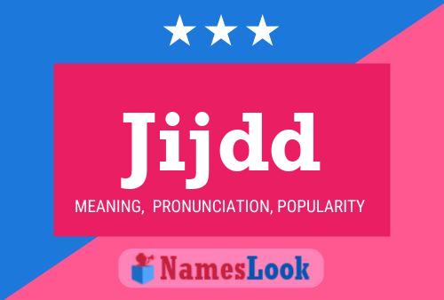 Jijdd Name Poster