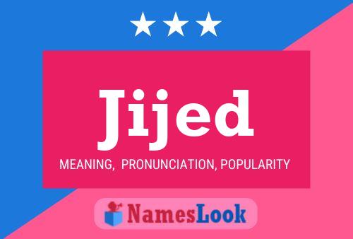 Jijed Name Poster