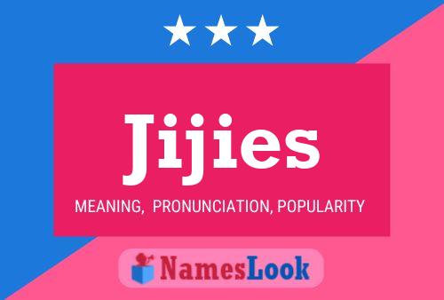 Jijies Name Poster