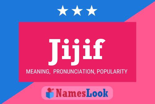 Jijif Name Poster