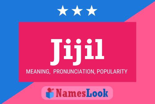 Jijil Name Poster