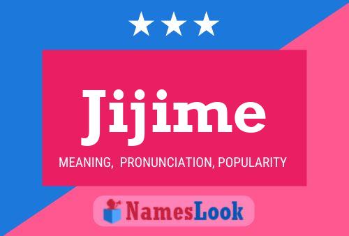 Jijime Name Poster