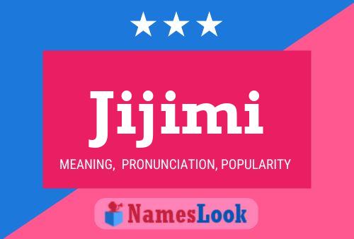 Jijimi Name Poster