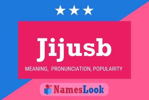 Jijusb Name Poster