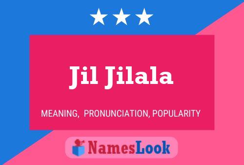 Jil Jilala Name Poster