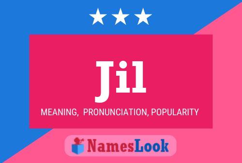 Jil Name Poster