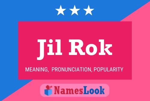 Jil Rok Name Poster