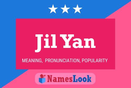 Jil Yan Name Poster