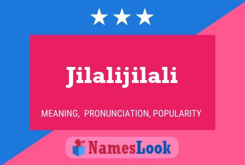 Jilalijilali Name Poster