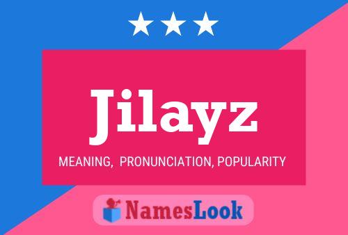 Jilayz Name Poster