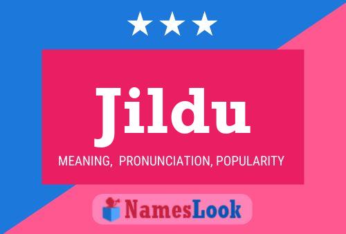 Jildu Name Poster