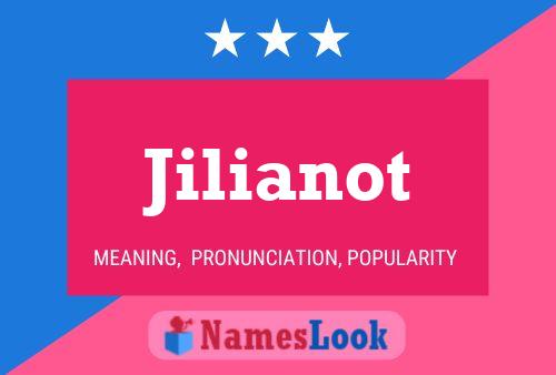 Jilianot Name Poster