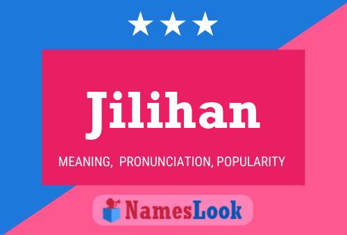 Jilihan Name Poster