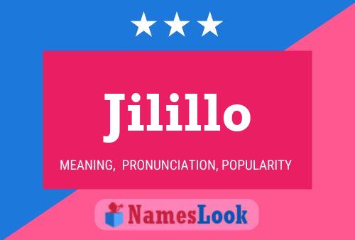 Jilillo Name Poster