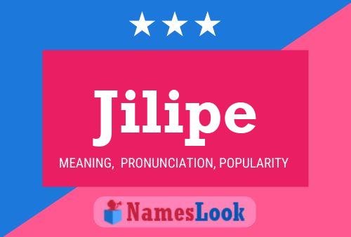 Jilipe Name Poster