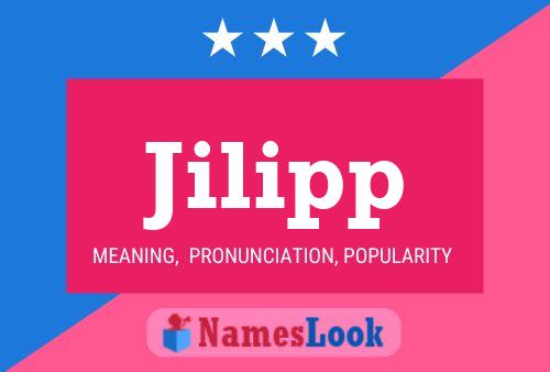 Jilipp Name Poster