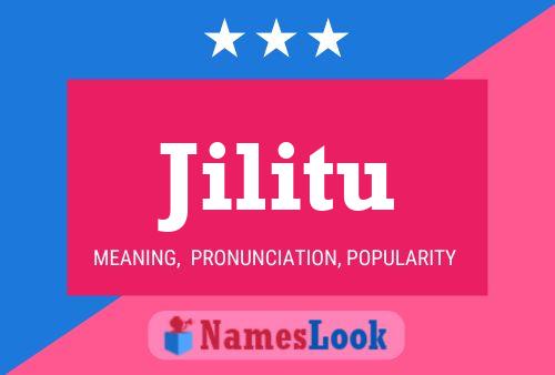 Jilitu Name Poster