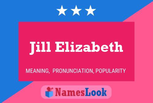 Jill Elizabeth Name Poster