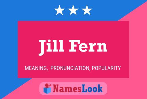 Jill Fern Name Poster