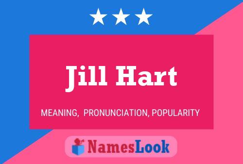 Jill Hart Name Poster