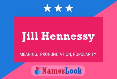 Jill Hennessy Name Poster