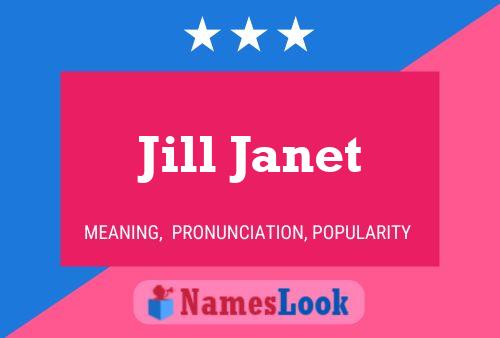 Jill Janet Name Poster