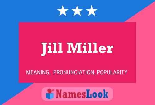 Jill Miller Name Poster