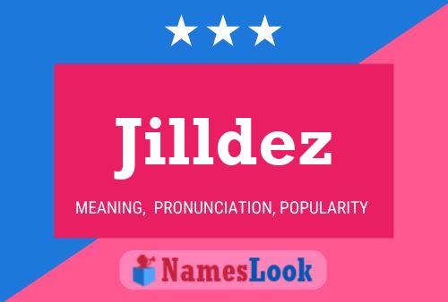 Jilldez Name Poster