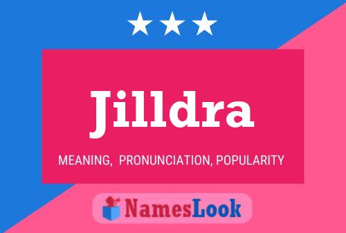 Jilldra Name Poster