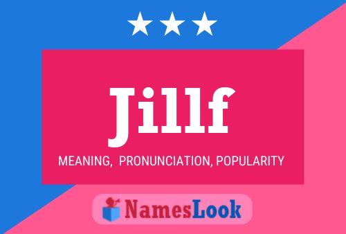 Jillf Name Poster