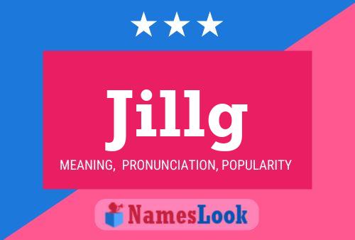 Jillg Name Poster