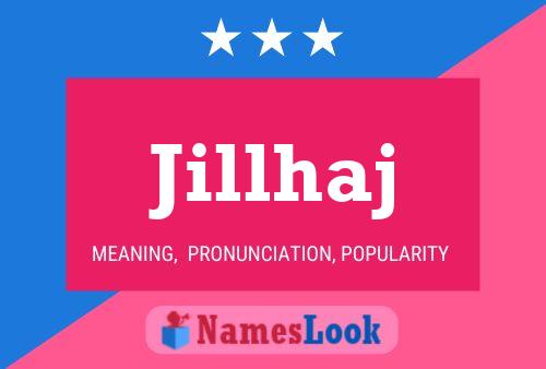 Jillhaj Name Poster