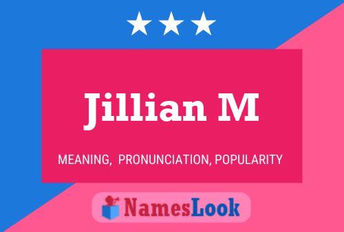 Jillian M Name Poster