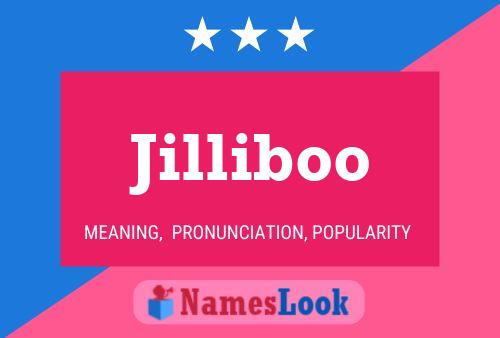 Jilliboo Name Poster