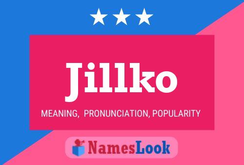 Jillko Name Poster