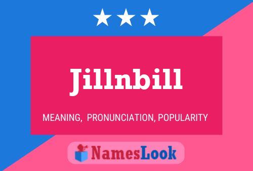 Jillnbill Name Poster